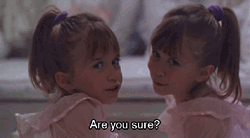 Are You Sure Cute Mary Kate Olsen Twins GIF