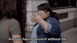 Are Your Having Brunch Without Me GIF