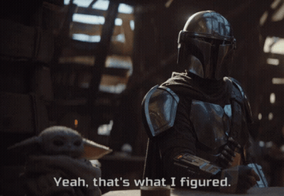 Armored Man Tells Baby That's What I Figured GIF