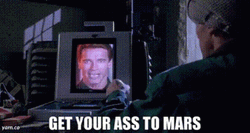 Arnold Schwarzenegger Get Your A To Mars GIF
