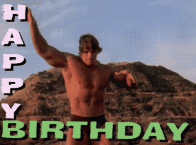 Arnold Schwarzenegger Happy Birthday GIF