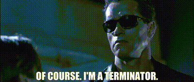 Arnold Schwarzenegger In Sunglasses Saying Of Course I'm A Terminator GIF