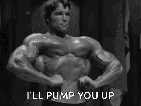 Arnold Schwarzenegger Is Flexing His Muscles In A Black And White Photo And Saying `` I 'Ll Pump You Up '' GIF