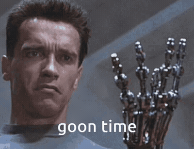 Arnold Schwarzenegger Is Holding A Robotic Hand With The Words Goon Time Below It GIF