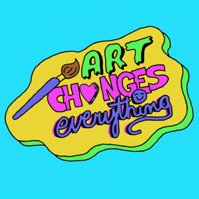 Art Changes Everything Sign With Brush GIF