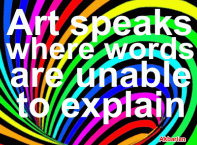 Art Speaks Where Words Are Unable To Explain Poster GIF