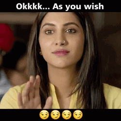As You Wish Pretty Indian Lady GIF