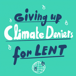 Ash Wednesday Giving Up Climate Deniers GIF