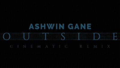 Ashwin Gane Outside Cinematic Remix On Dark Background GIF