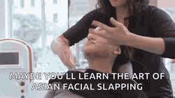 Asian Facial Slapping Art Spa  GIF