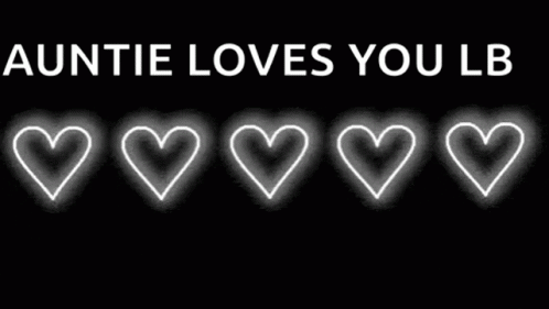 Auntie Loves You Lb Is Written On A Black Background With Hearts Glowing In The Dark . GIF