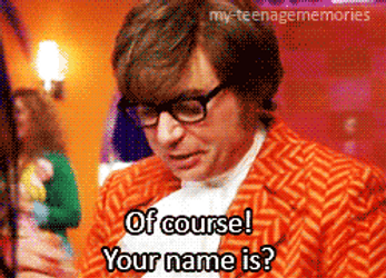 Austin Powers Mole Asking For Name GIF