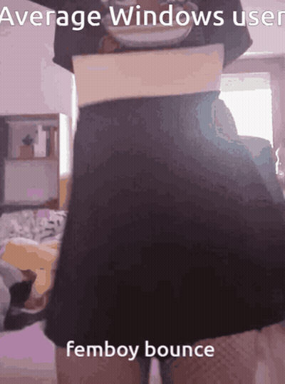 Average Windows User Femboy Bounce Is Written Above A Woman 'S Back GIF