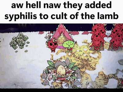 Aw Hell Naw They Added Syphilis To Cult Of The Lamb GIF