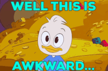 Awkward Dewey Duck