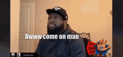 Awww Come On Man Meme GIF