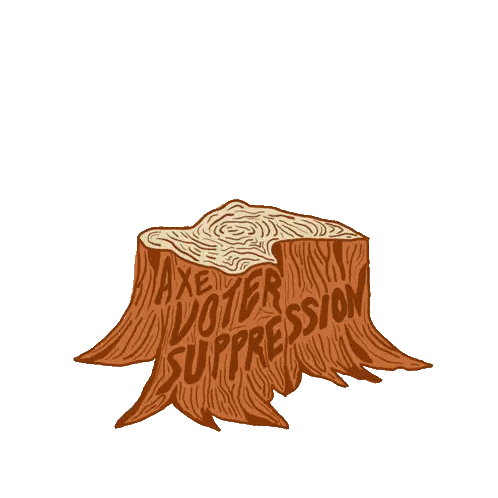 Axe In Tree Stump Axe Voter Suppression Sticker