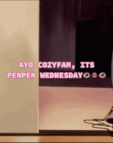Ayo Cozyfam Its Penpen Wednesday On Pink Background GIF