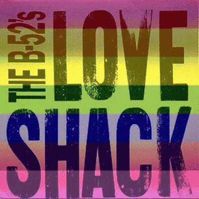B-52'S Love Shack Album Cover With Rainbow Background GIF