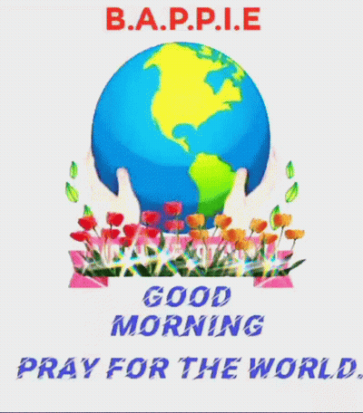 B.A.P.P.I.E Good Morning Pray For The World GIF