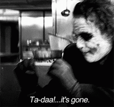 B&W Joker Smoking Cigarette Ta-Daal It's Gone GIF