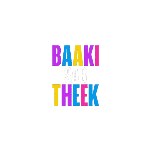 Baaki Sab Theek Logo Sticker