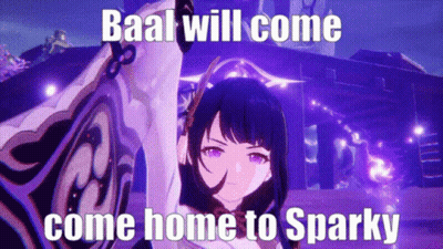 Baal Will Come Home To Sparky In A Meme GIF