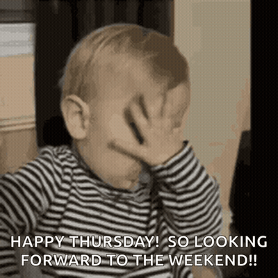Baby Covering Face Happy Thursday Weekend
