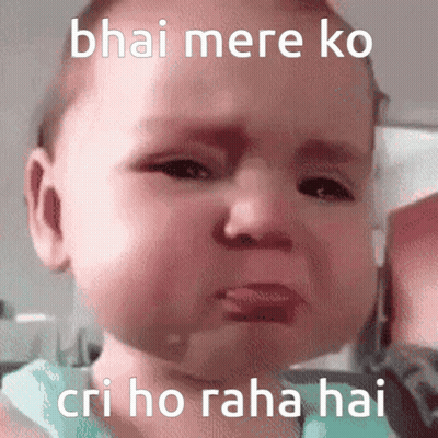 Baby Crying Bhai Mere Ko Cri Ho Raha Hai GIF