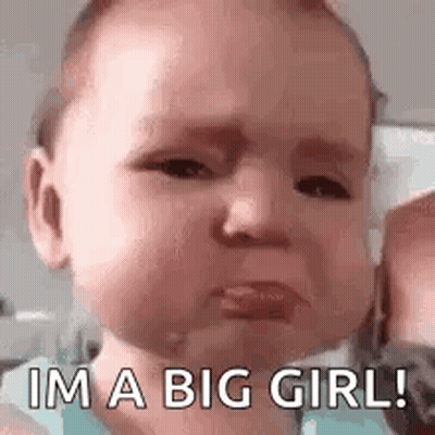 Baby Crying Saying Im A Big Girl GIF