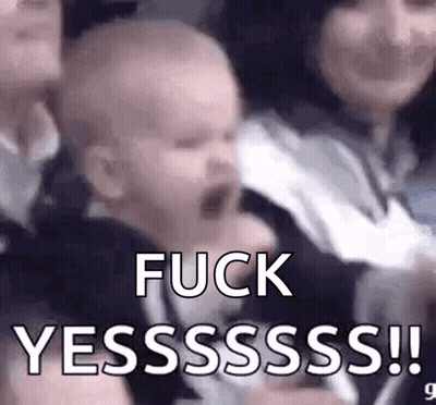 Baby Crying With Fuck Yesssss GIF