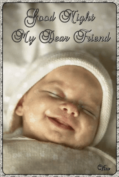 Baby Good Night My Dear Friend GIF