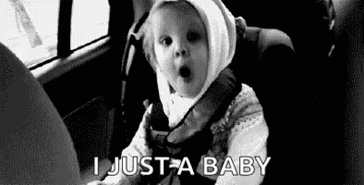Baby In Car Seat Says I Just A Baby GIF
