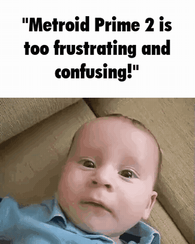 Baby On Couch Saying Metroid Prime 2 Is Too Frustrating And Confusing GIF