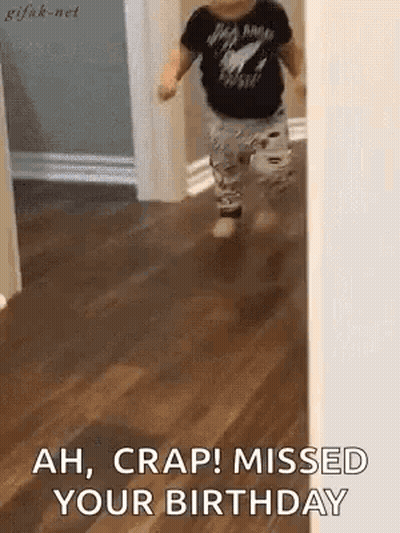 Baby Running Down Hallway With Missed Birthday GIF