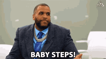 Baby Steps Small Steps GIF