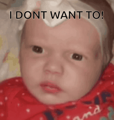 Baby With I Dont Want To Written GIF