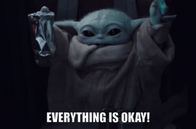 Baby Yoda Holding Soda Saying Everything Is Okay