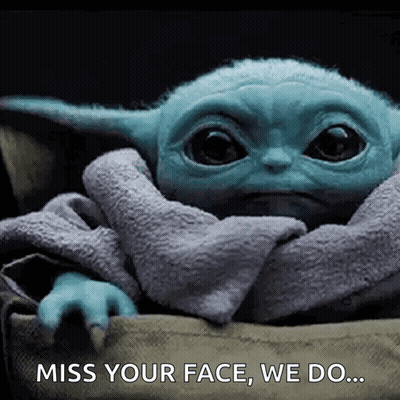 Baby Yoda Saying Miss Your Face GIF