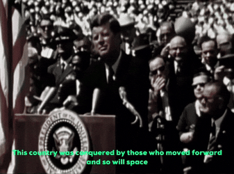Back And To The Left JFK Space Exploration GIF
