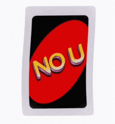 Back Of Uno Card Saying No U GIF