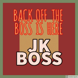 Back Off Boss Is Here GIF