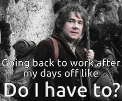 Back To Work Monday Bilbo Baggins GIF