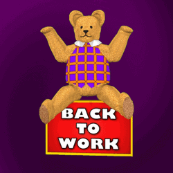 Back To Work Teddy Bear Artwork GIF
