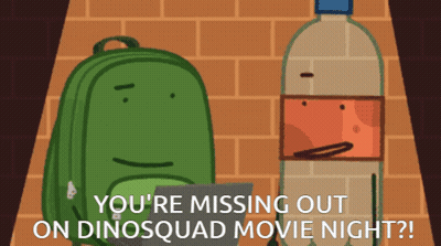 Backpack And Bottle Saying You're Missing Out On Dinosquad Movie Night GIF