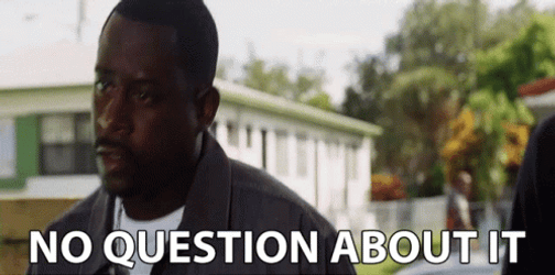 Bad Boys 2 Marcus No Question About It GIF