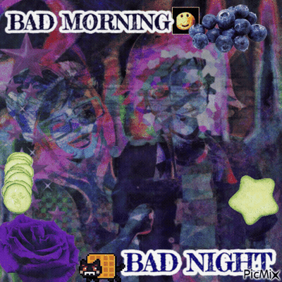 Bad Morning Bad Night Collage GIF