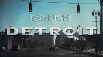 Bad Night Detroit Street Sign GIF