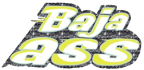 Baja Ass Sign In Yellow And Black Sticker