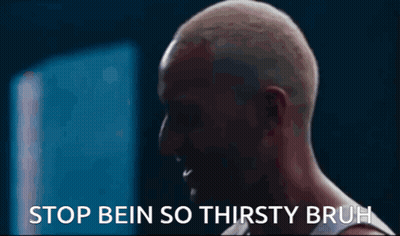 Bald Man Stop Bein So Thirsty Bruh GIF